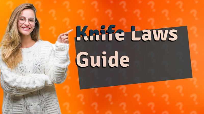 Knife Laws Guide