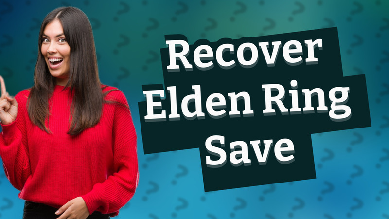 Recover Elden Ring Save