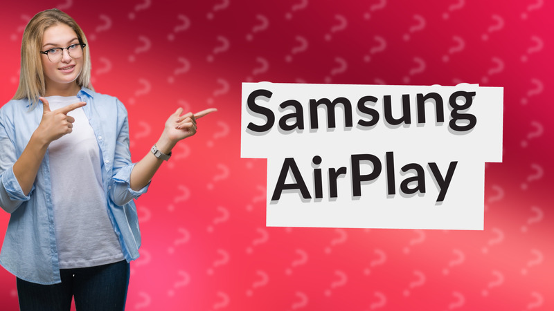 Samsung AirPlay