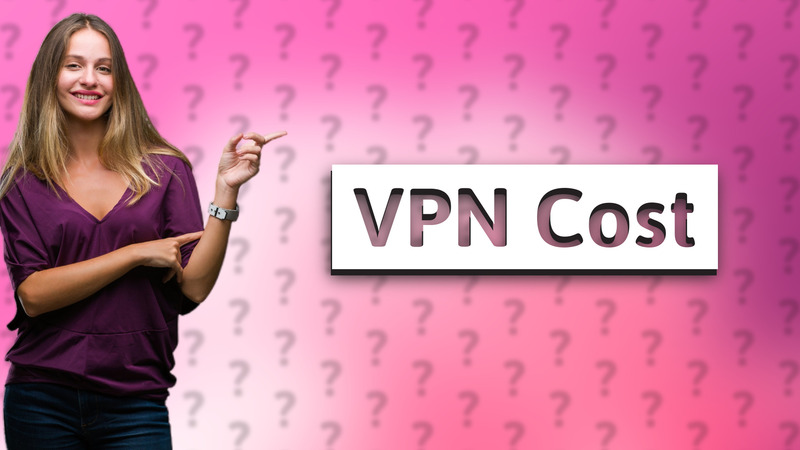 VPN Cost