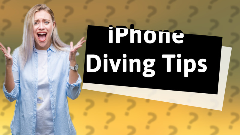 iPhone Diving Tips