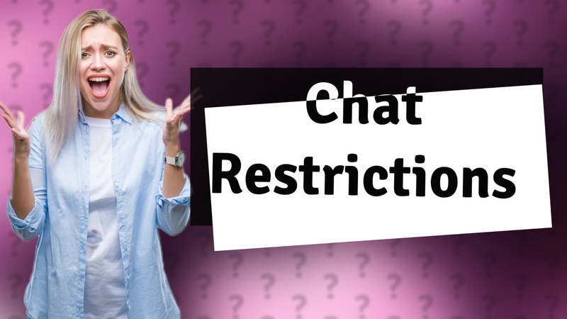 Chat Restrictions