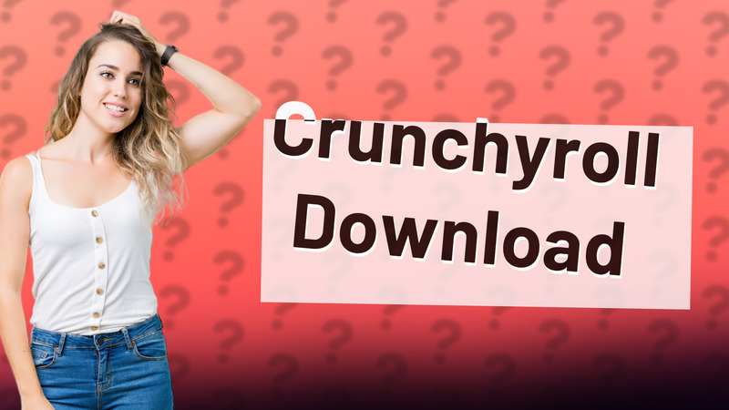 Crunchyroll Download