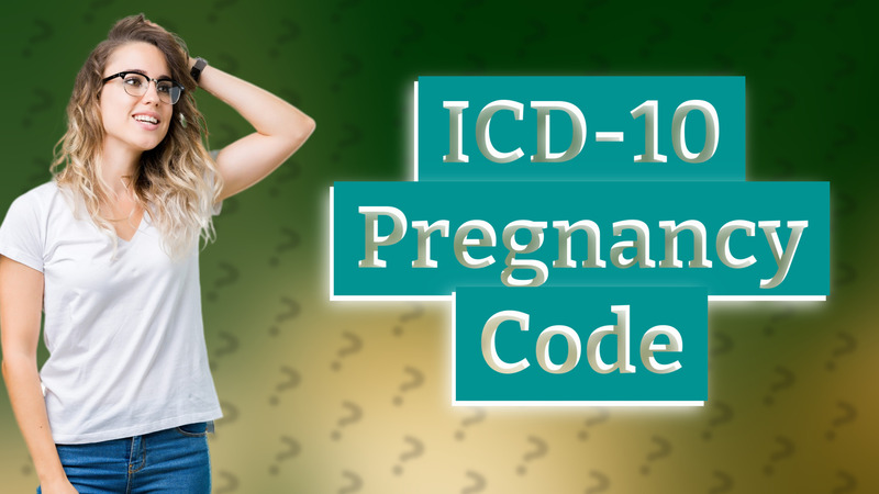 ICD-10 Pregnancy Code