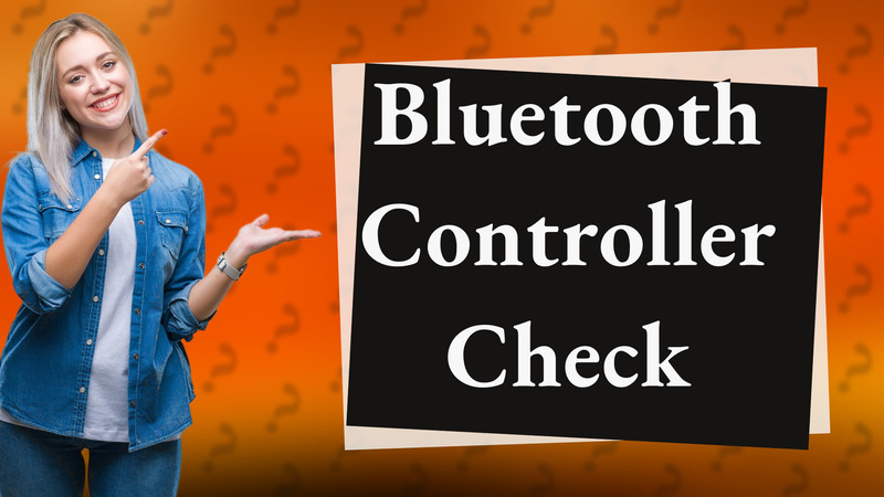 Bluetooth Controller Check