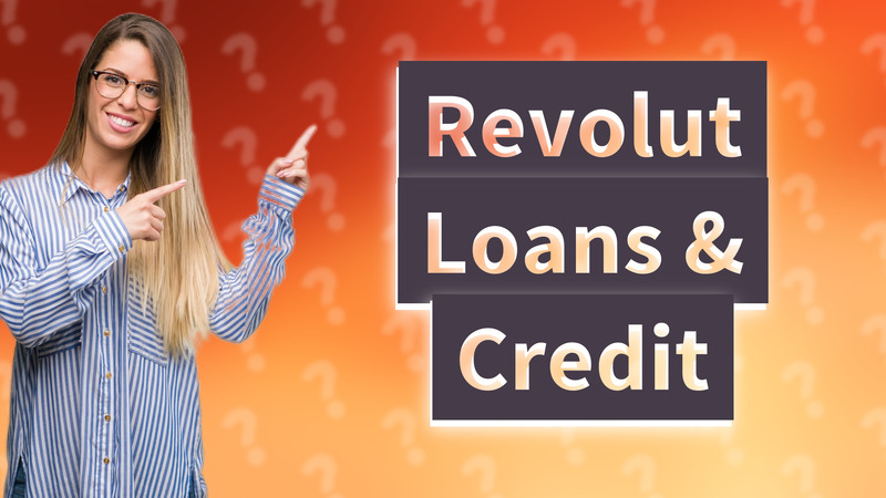 Revolut Loans & Credit