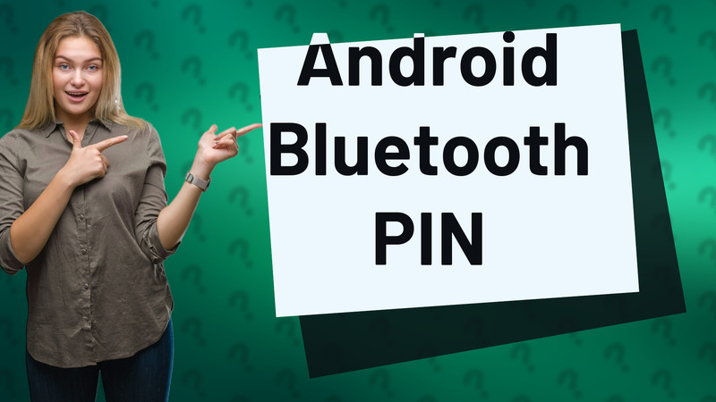 Android Bluetooth PIN