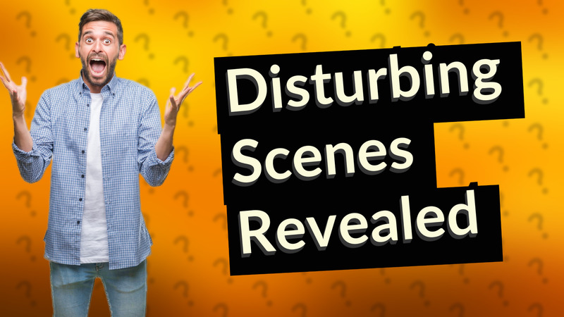 Disturbing Scenes Revealed