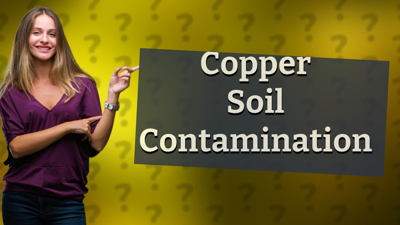 Copper Soil Contamination