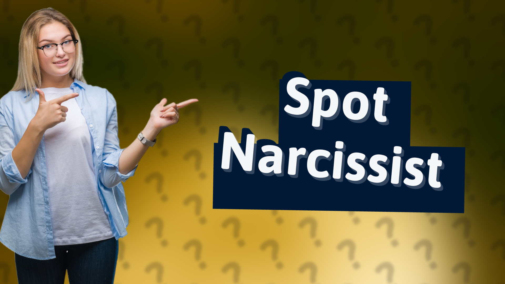 Spot Narcissist