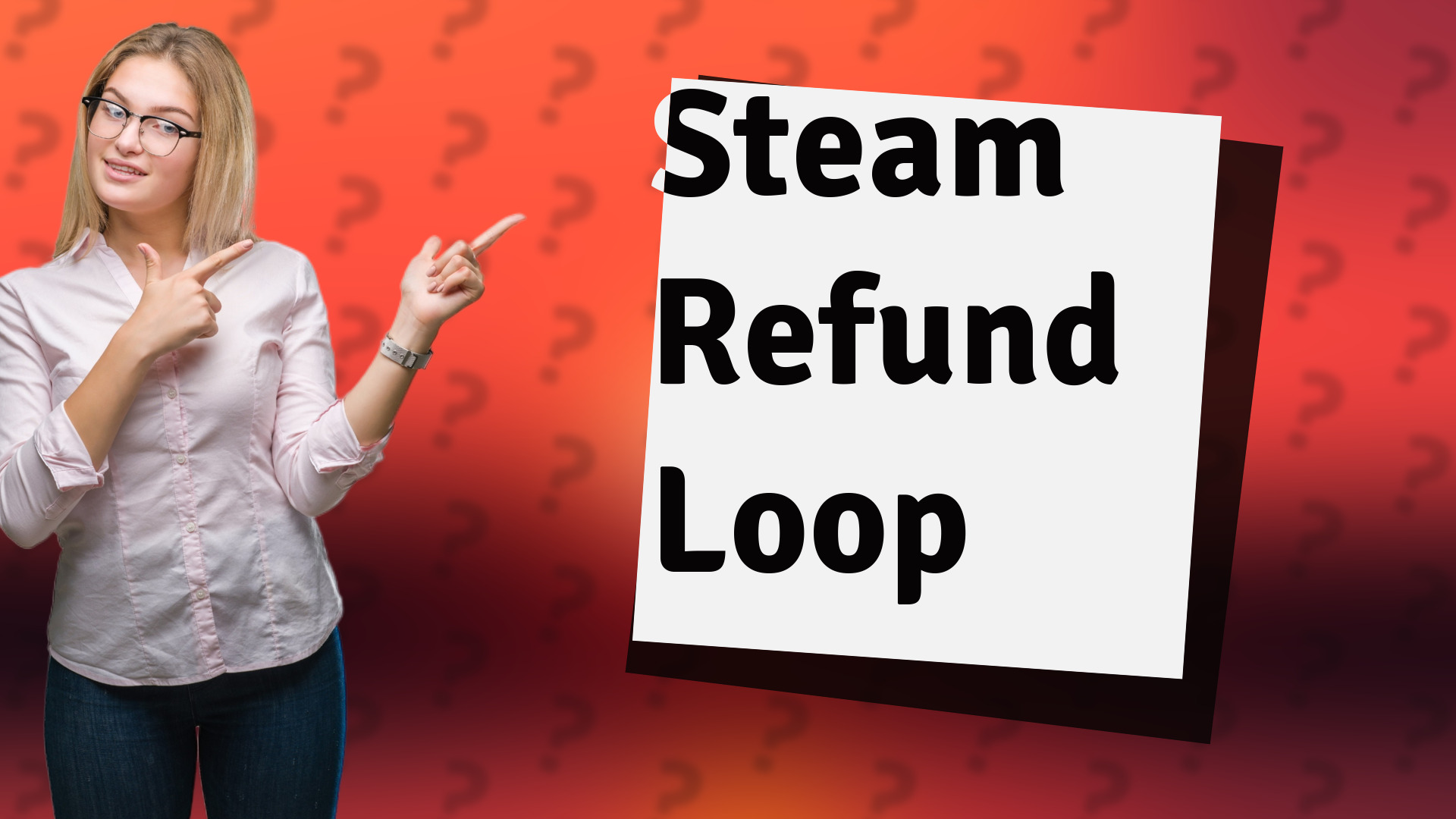 Steam Refund Loop