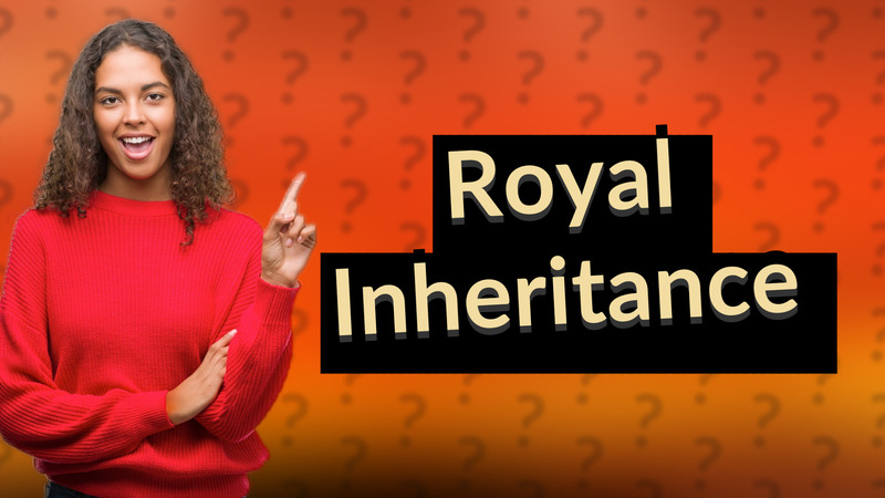 Royal Inheritance