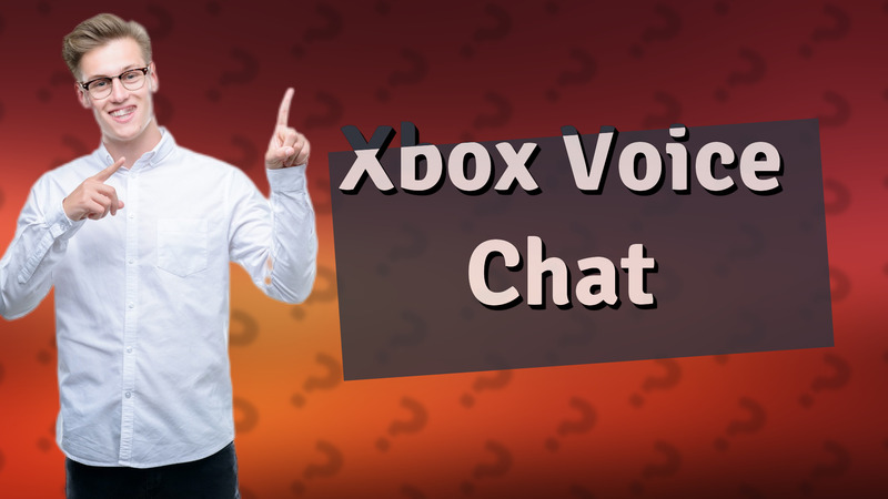 Xbox Voice Chat