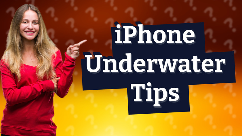 iPhone Underwater Tips