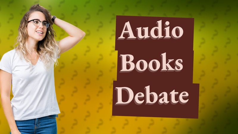 Audio Books Debate