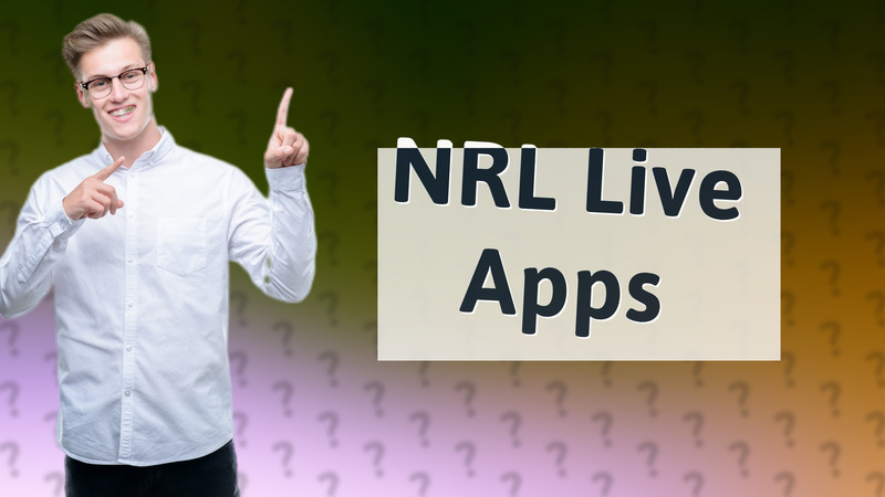 NRL Live Apps