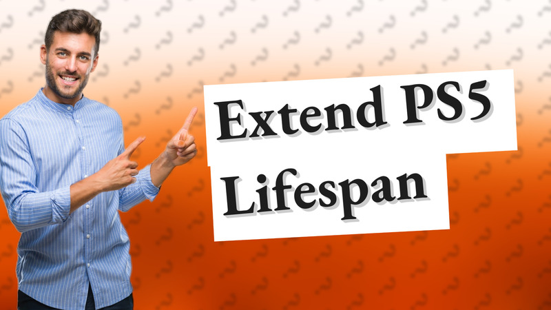 Extend PS5 Lifespan