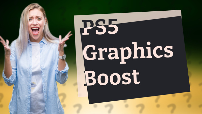 PS5 Graphics Boost