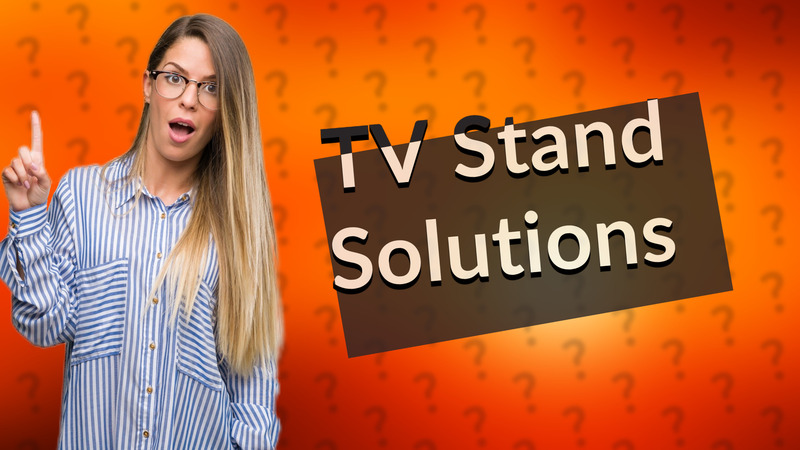 TV Stand Solutions