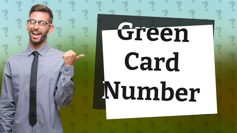 Green Card Number