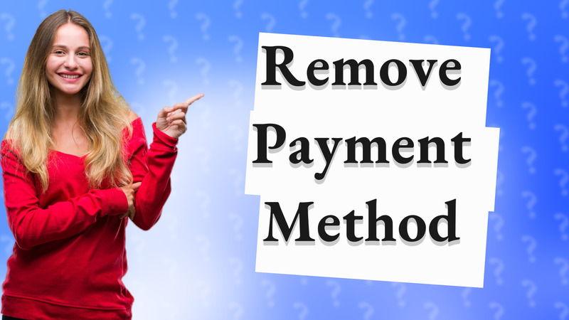 Remove Payment Method