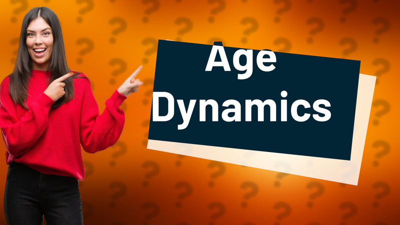 Age Dynamics