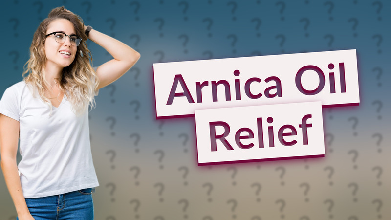 Arnica Oil Relief