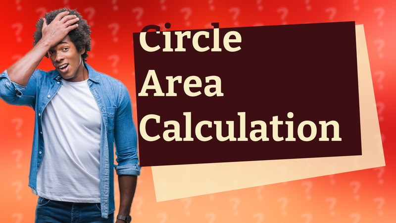 Circle Area Calculation