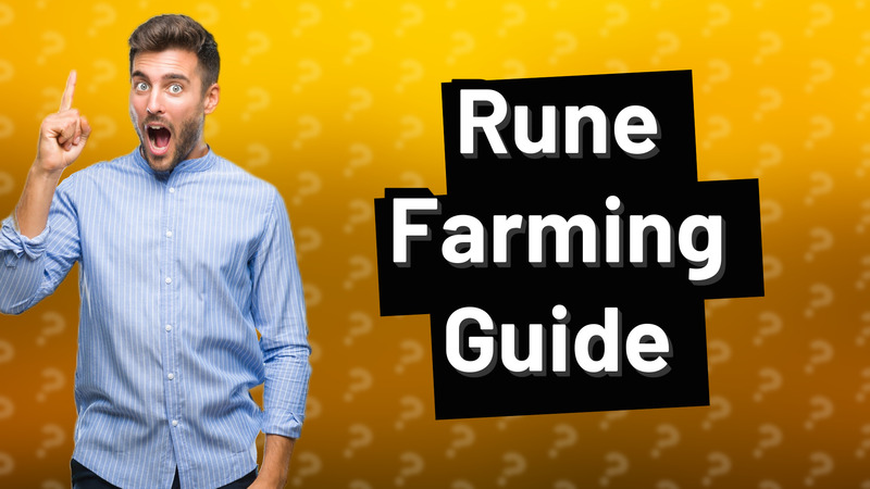 Rune Farming Guide