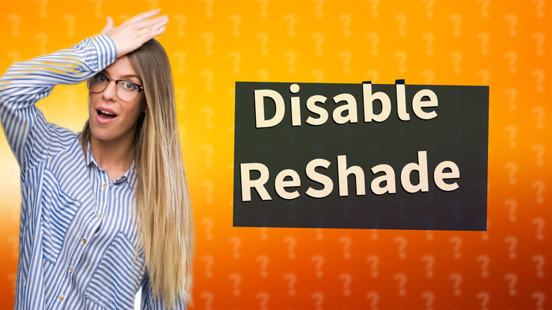Disable ReShade