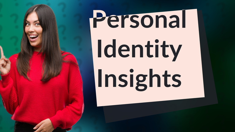 Personal Identity Insights
