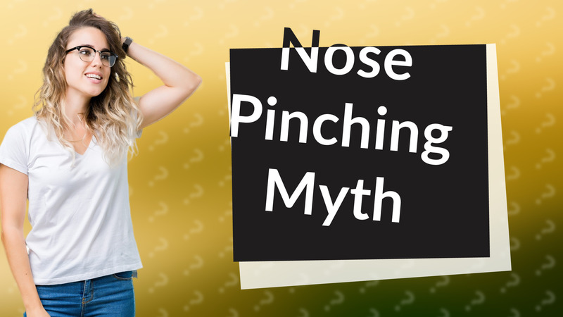 Nose Pinching Myth