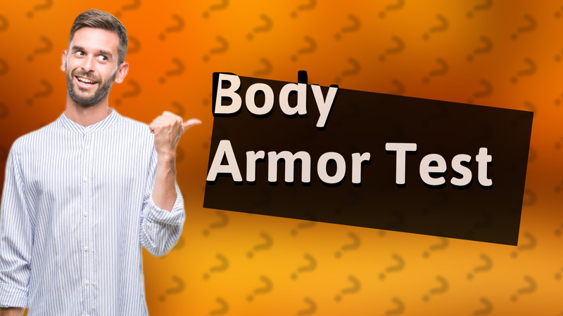 Body Armor Test