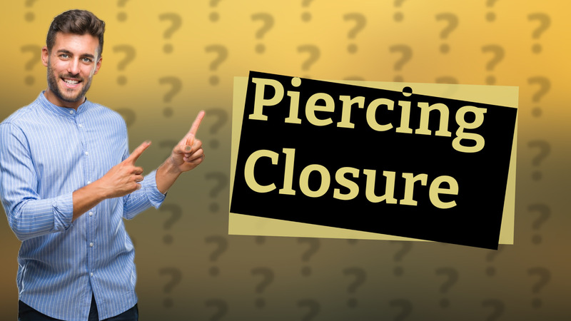Piercing Closure