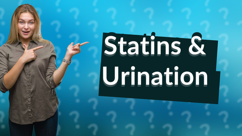 Statins & Urination