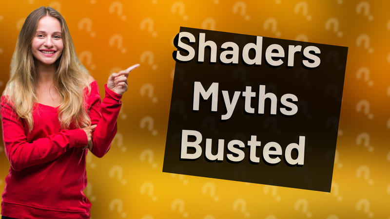 Shaders Myths Busted