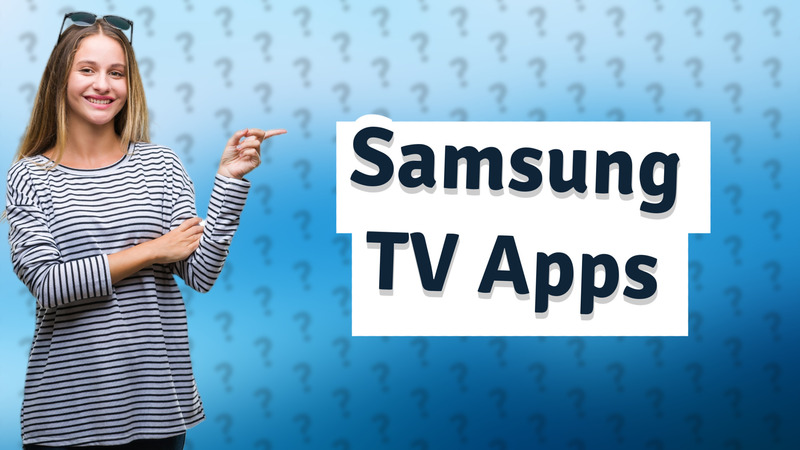 Samsung TV Apps