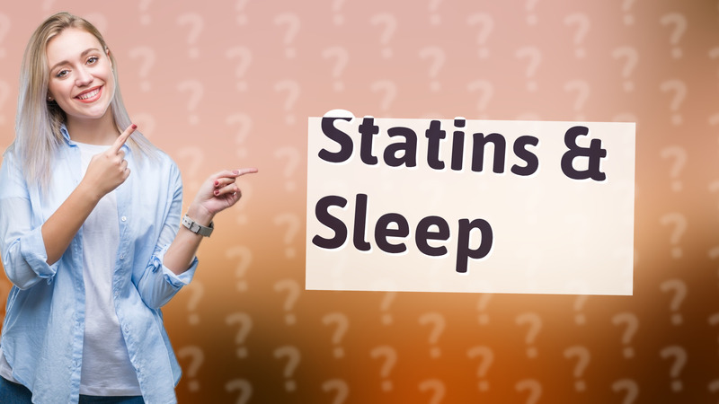 Statins & Sleep