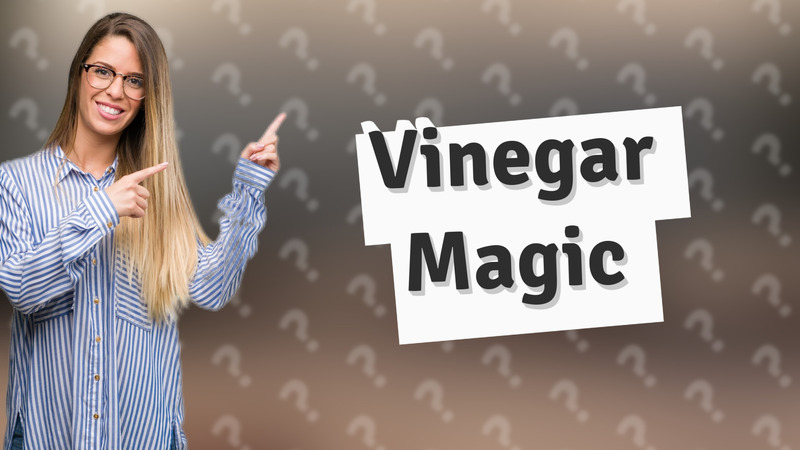 Vinegar Magic