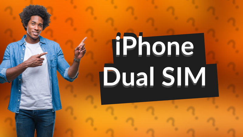 iPhone Dual SIM