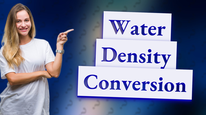 Water Density Conversion
