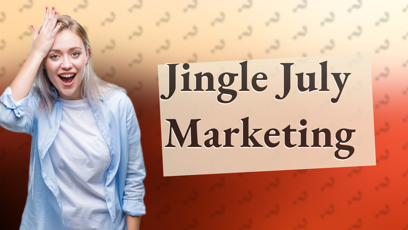 Jingle July Marketing