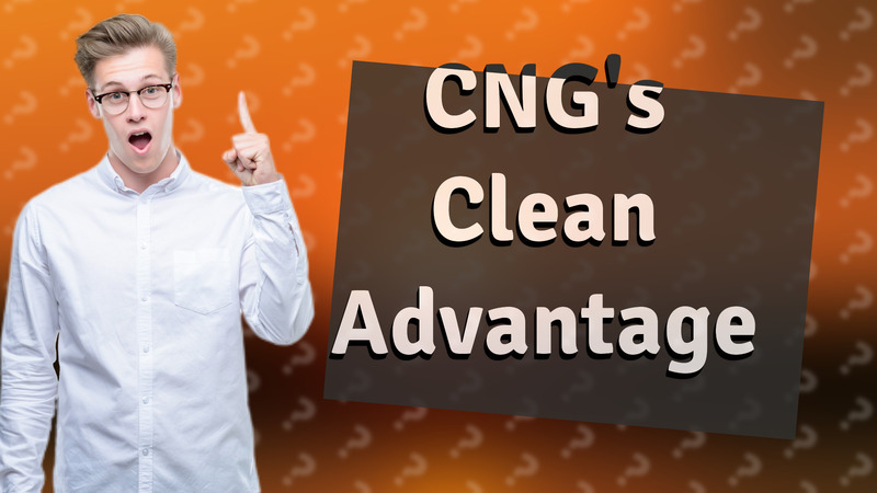 CNG's Clean Advantage