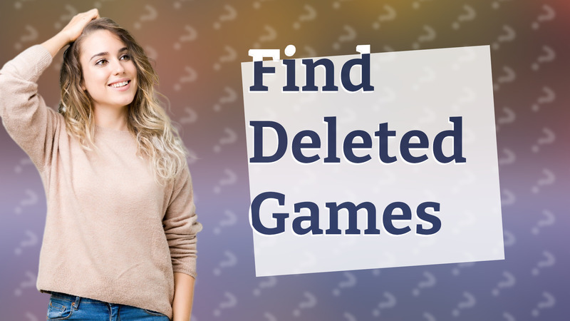 Find Deleted Games