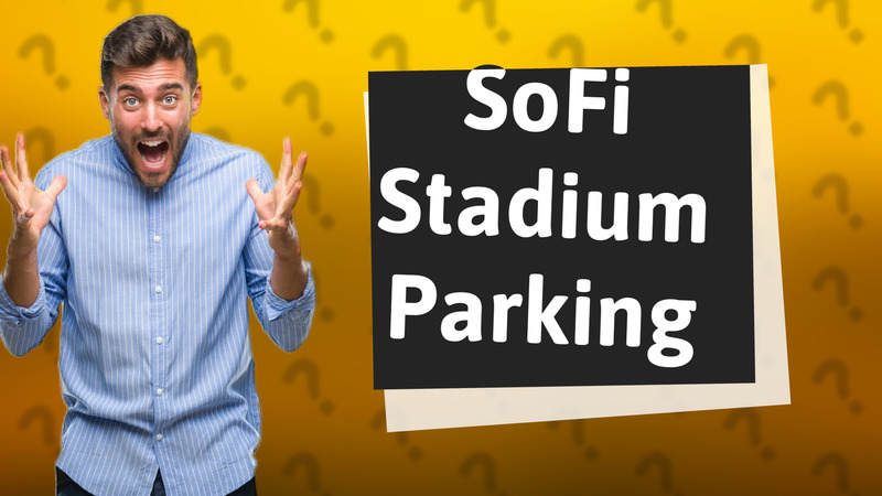 SoFi Stadium Parking