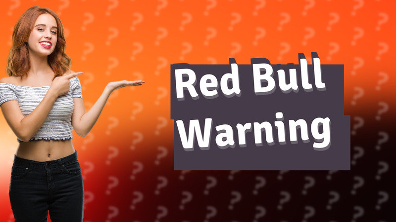 Red Bull Warning