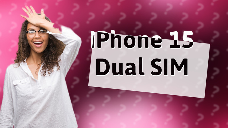iPhone 15 Dual SIM