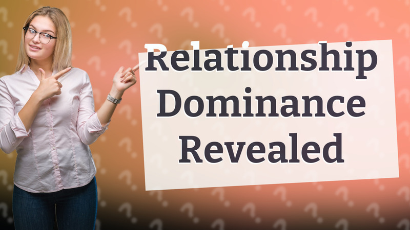 Relationship Dominance Revealed