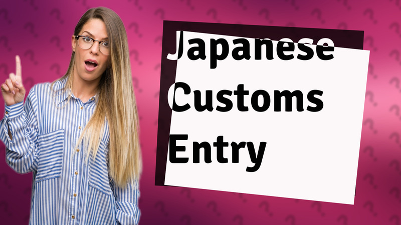 Japanese Customs Entry