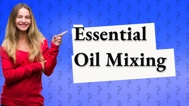 Essential Oil Mixing